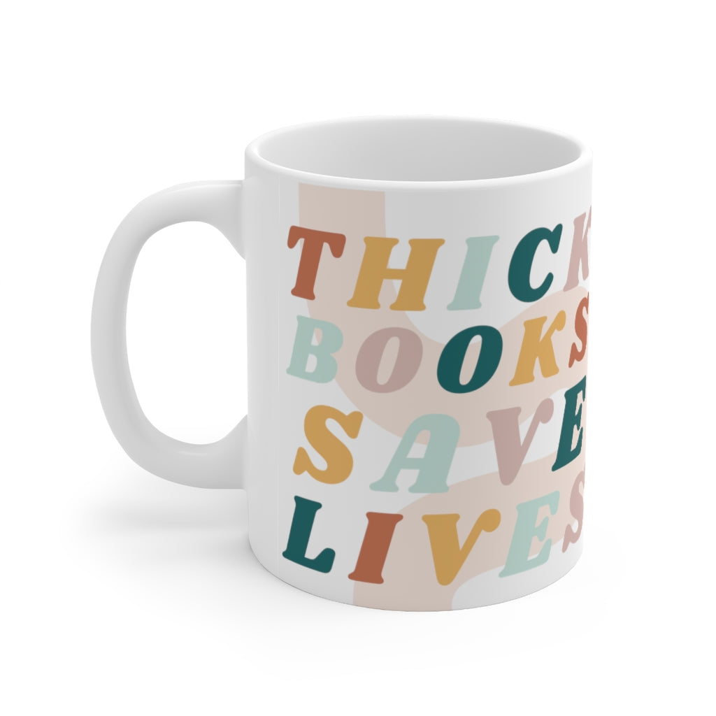 Thick Books Save Lives Bookish Mug 11oz