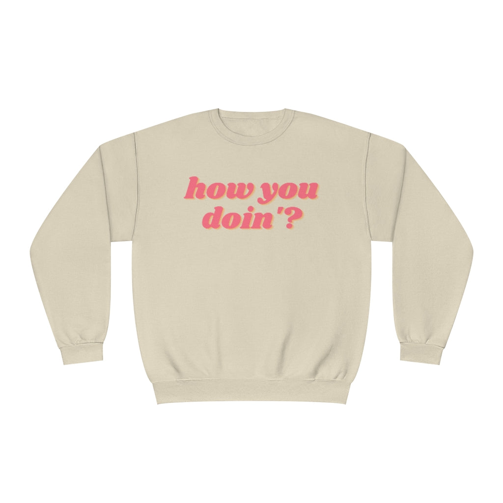 How you? Crewneck Sweatshirt
