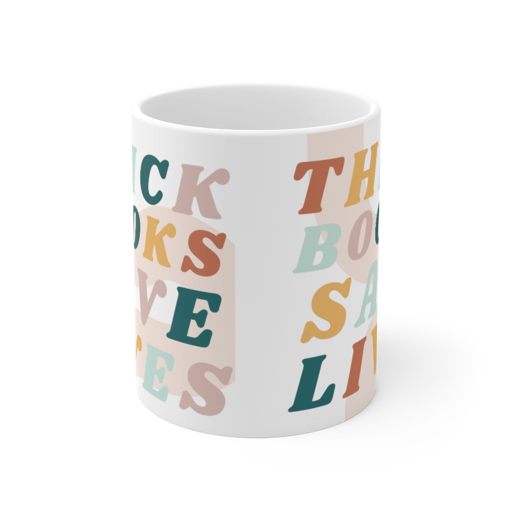 Thick Books Save Lives Bookish Mug 11oz