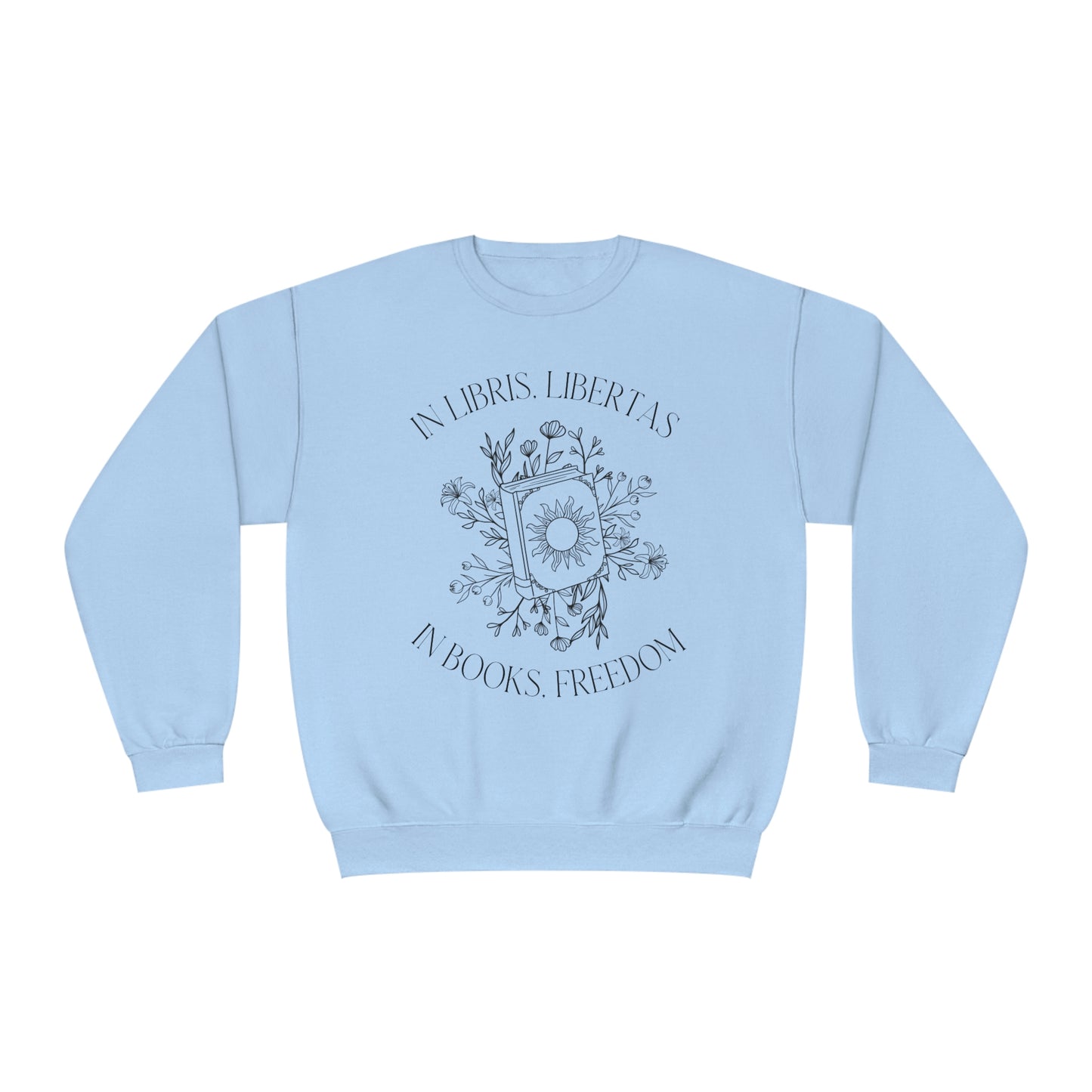 In Books, Freedom Crewneck Sweatshirt