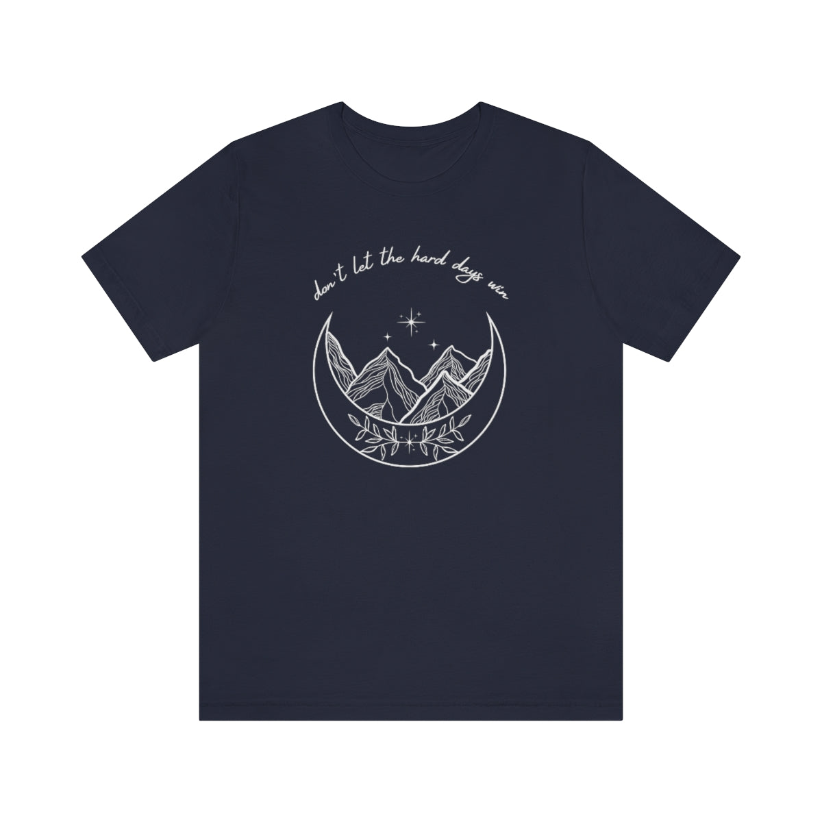 Don't Let the Hard Days Win ACOTAR Short Sleeve Tee