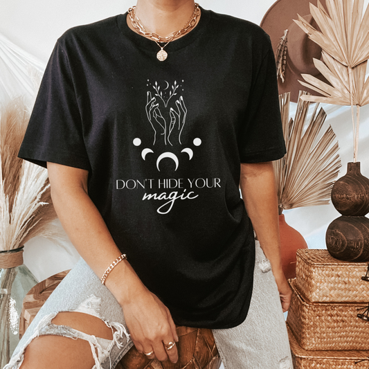 Don't Hide Your Magic Short Sleeve Tee