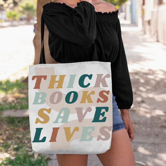 Thick Books Save Lives Tote Bag