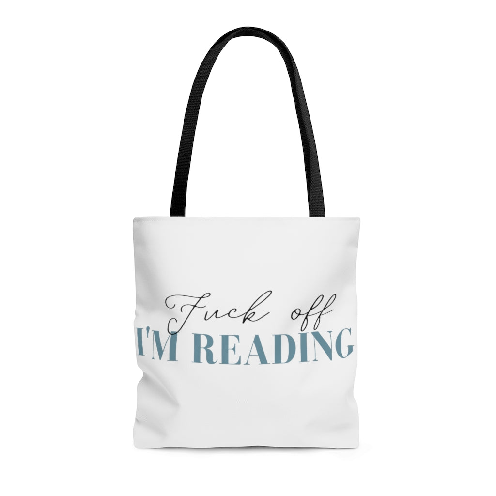 Fuck off I'm Reading Bookish Tote Bag