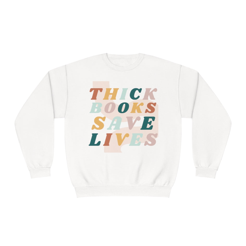 Thick Books Save Lives Crewneck Sweatshirt