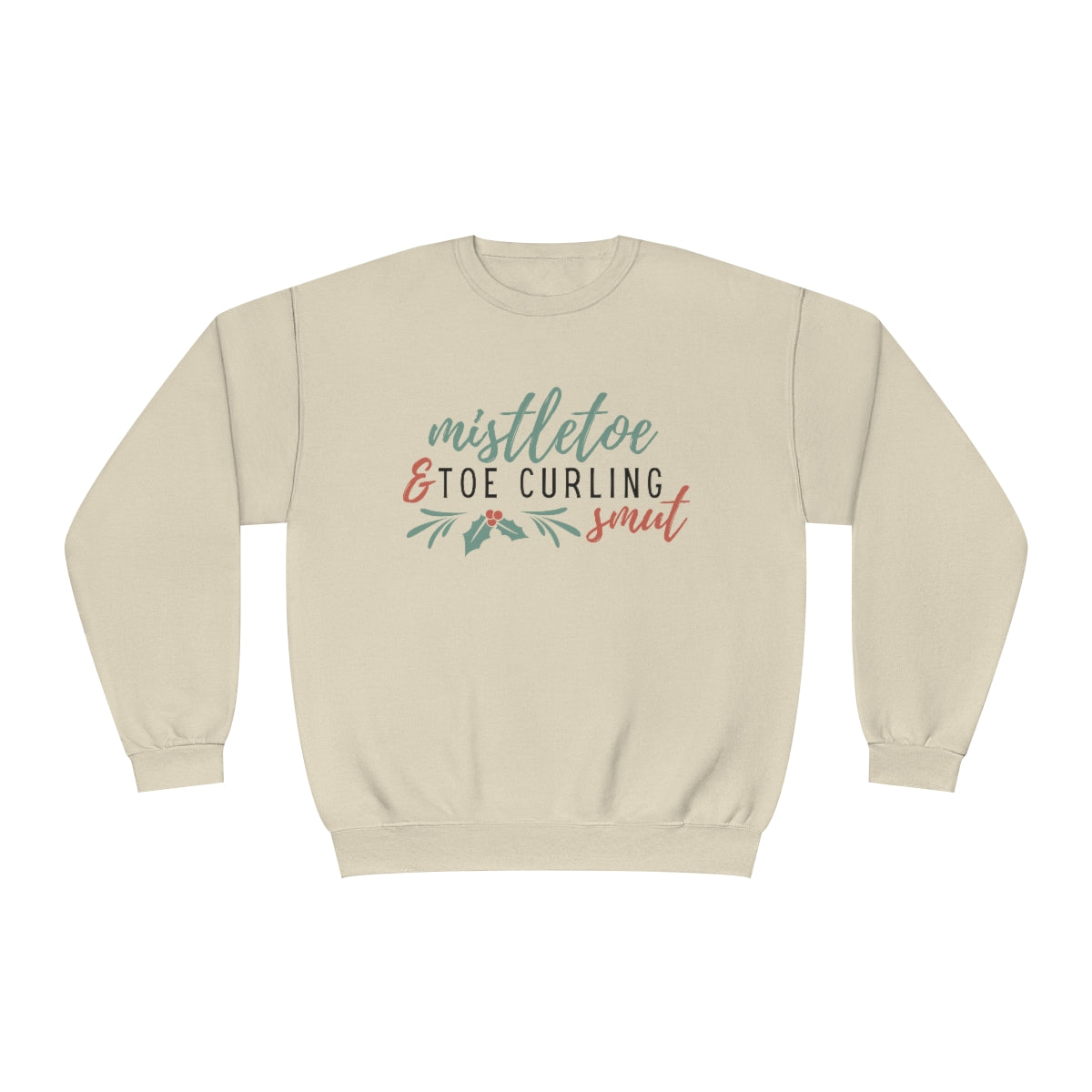 Mistletoe & Smut Crewneck Sweatshirt