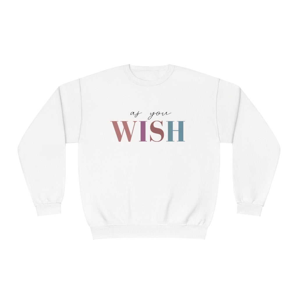 Wish Sweatshirt