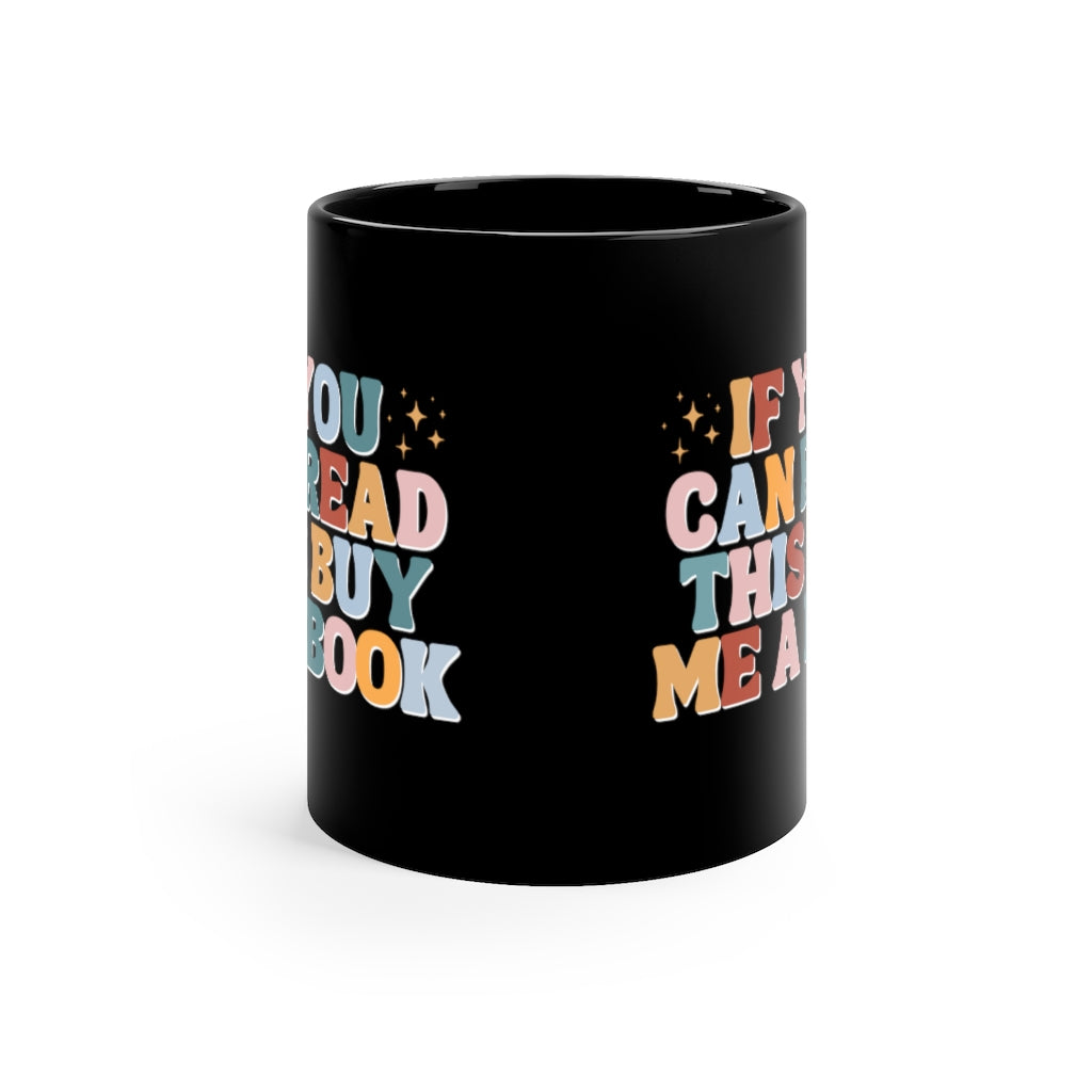 If you can read this buy me a book Mug
