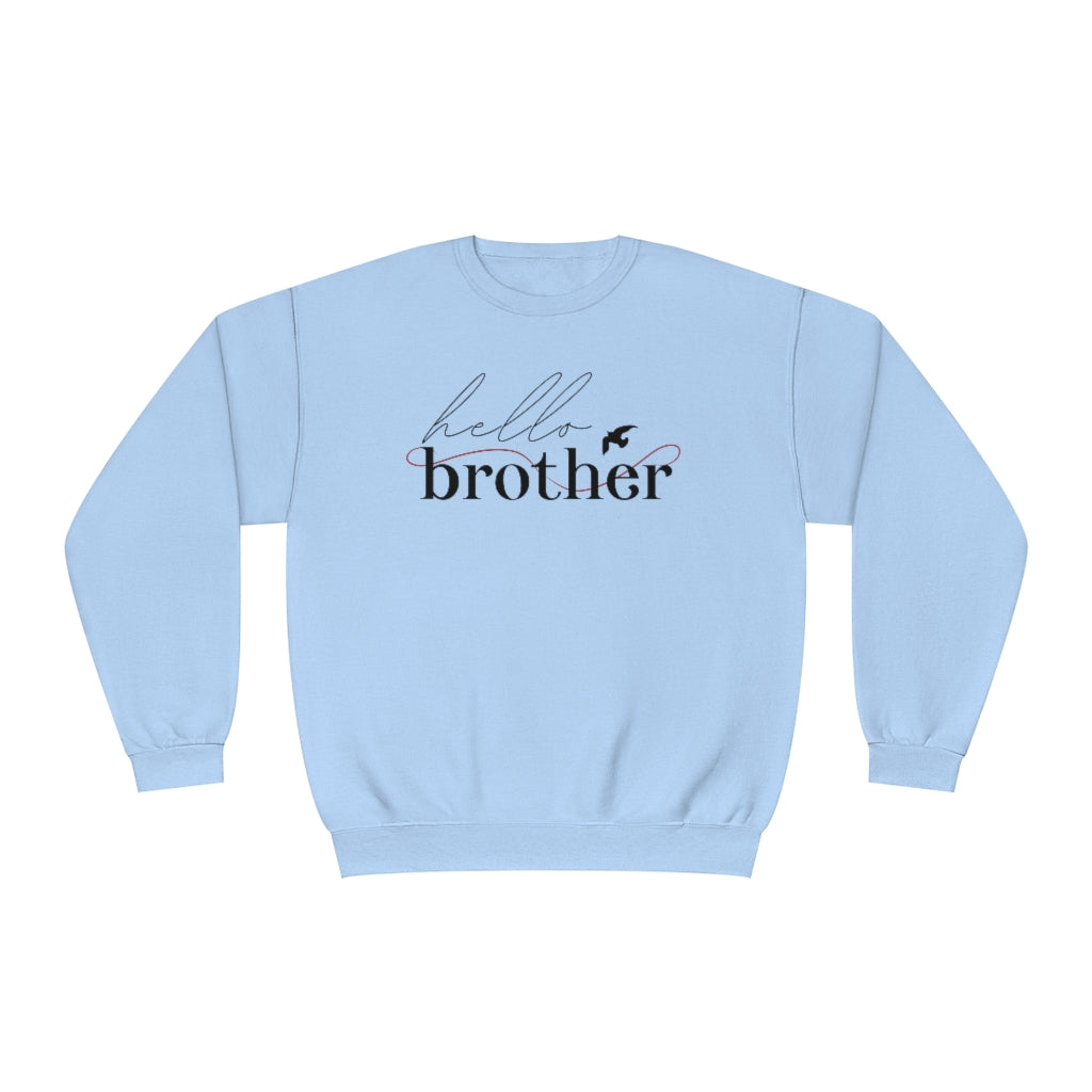 Hey Brother Crewneck Sweatshirt