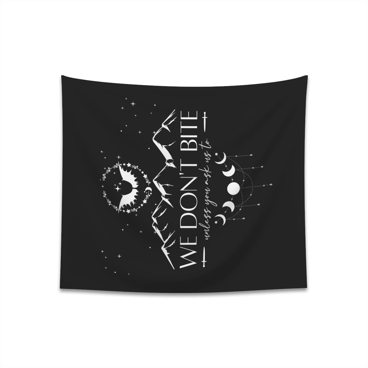 We Don't Bite ACOTAR Wall Tapestry