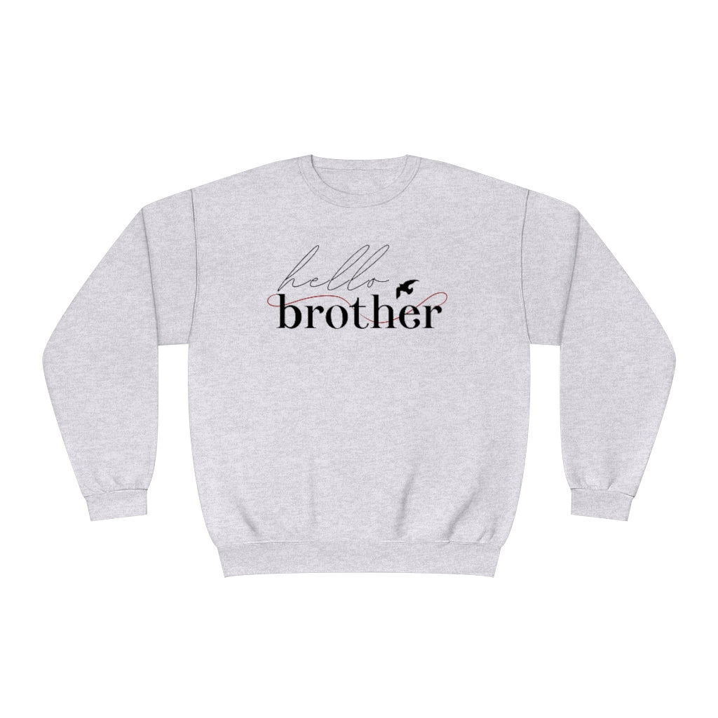 Hey Brother Crewneck Sweatshirt