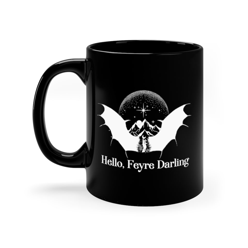 Hello Feyre Darling Black Mug