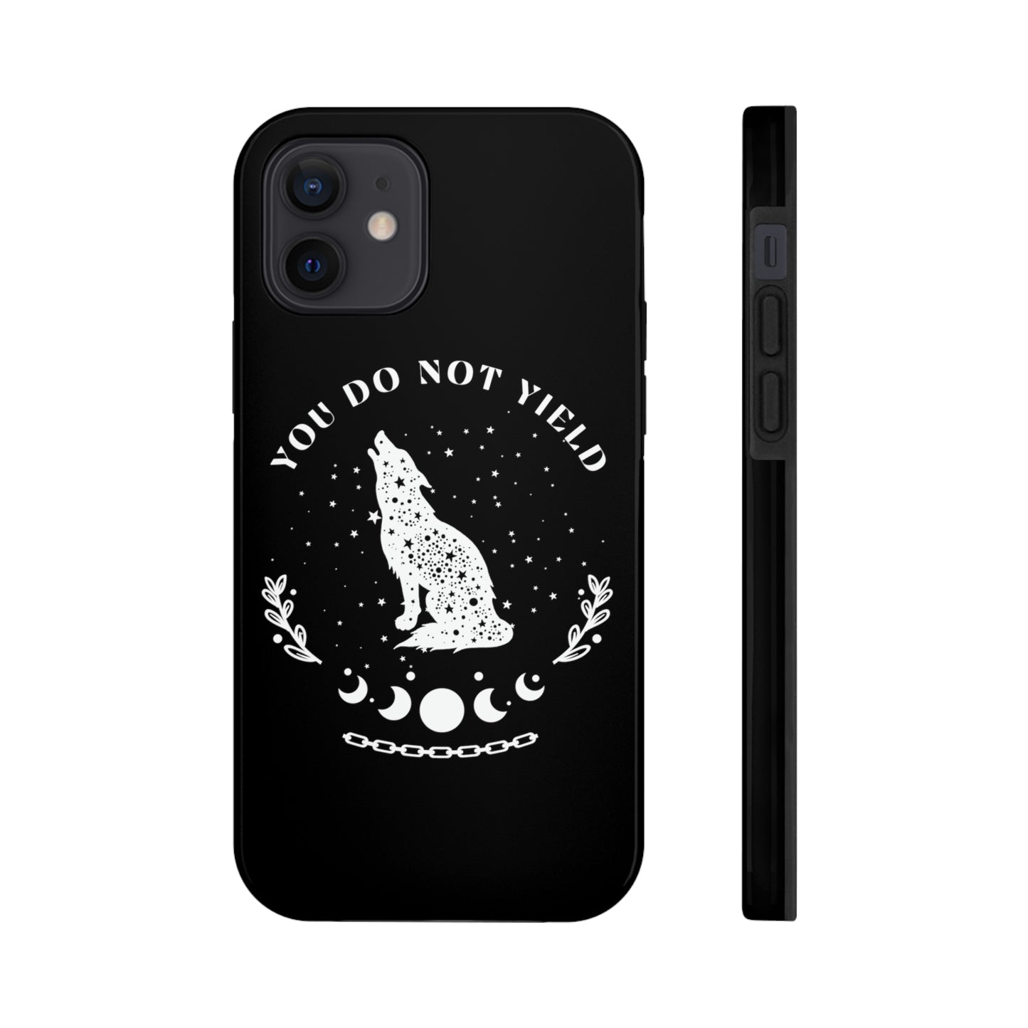 You Do Not Yield Phone Case