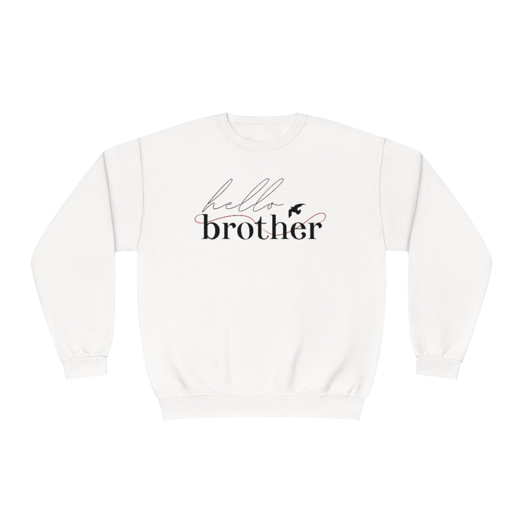 Hey Brother Crewneck Sweatshirt